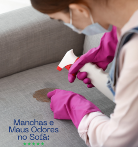 Manchas e Maus Odores no Sofá